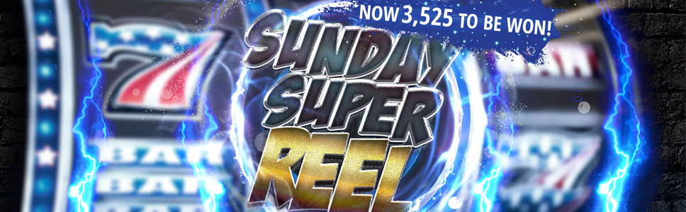 Sunday Super Reel Offer Rich casino