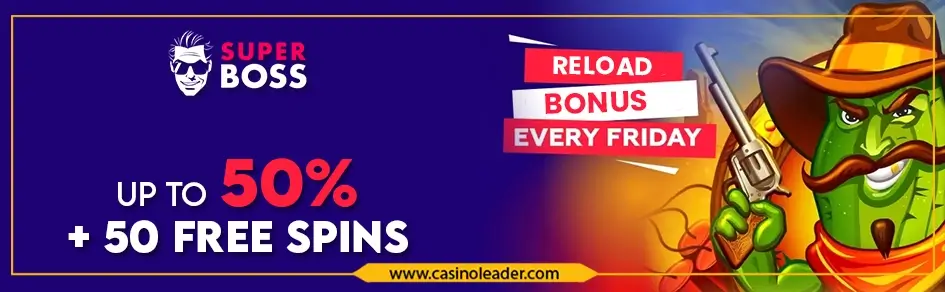 Super Boss Casino 50% Friday Reload Bonus + Free Spins