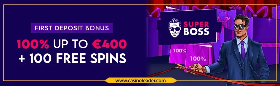 Super Boss Casino €400 First Deposit Bonus + 100 Free Spins Super Boss Casino €400 First Deposit Bonus + 100 Free Spins