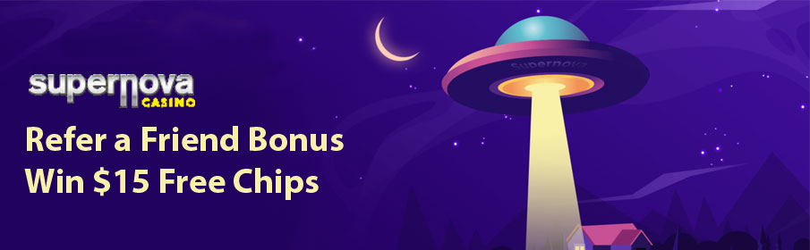 Supernova Casino Refer a Friend Bonus 