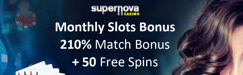 Supernova Casino Monthly Slots Bonus