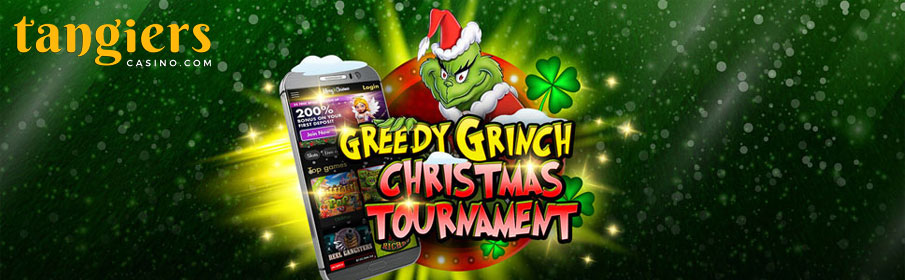 Greedy Grinch Christmas Tournament at Tangiers Casino