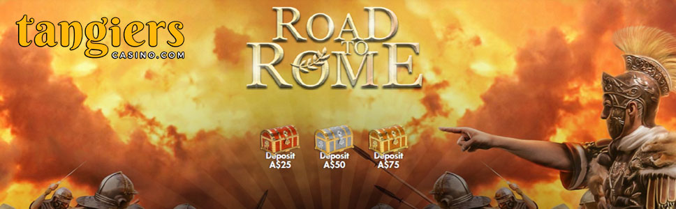 Tangiers Casino Road to Rome Promotion 