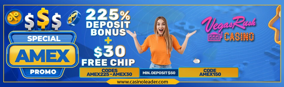 Vegas Rush Casino 225% Match Bonus + $30 Free Chip