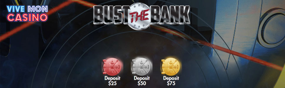 Vive Mon Casino Bust the Bank Promotion