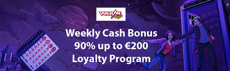 Vulkan Vegas Casino 90% Weekly Cash Bonus
