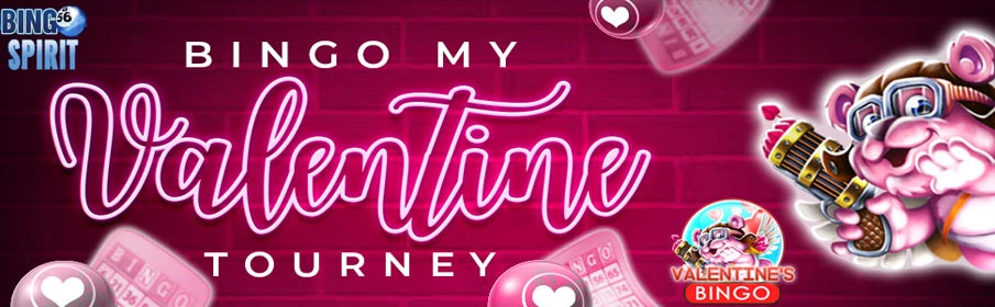 Bingo Spirit Bingo My Valentine Tourney Promotion