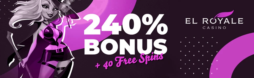 EL Royale Casino Welcome Bonus