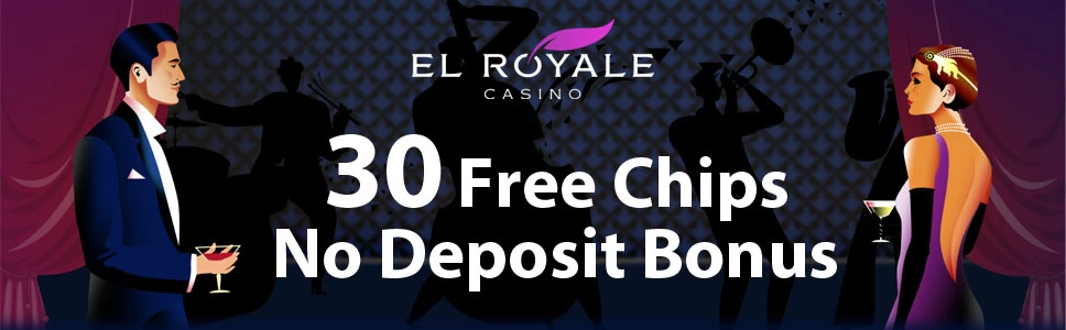 No Deposit Bonus El Royale Casino