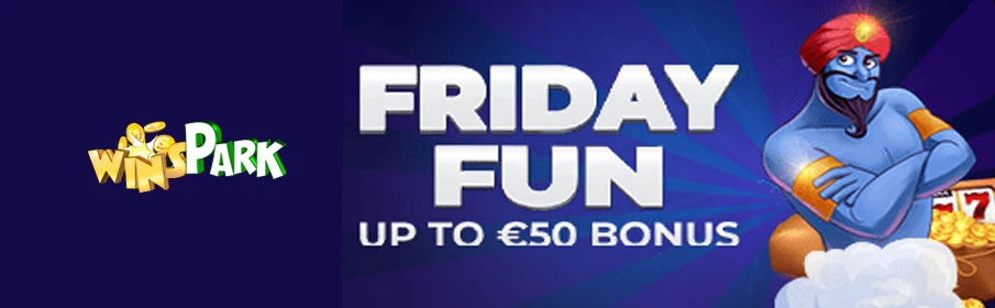 Friday Fun Bonus of up to $/€50 Friday Fun Bonus of up to $/€50