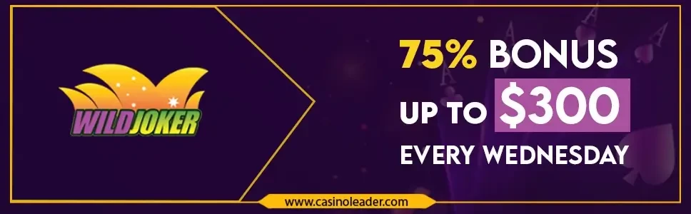 Wild Joker Casino 75% Bonus of up to $300 Every Wednesday
