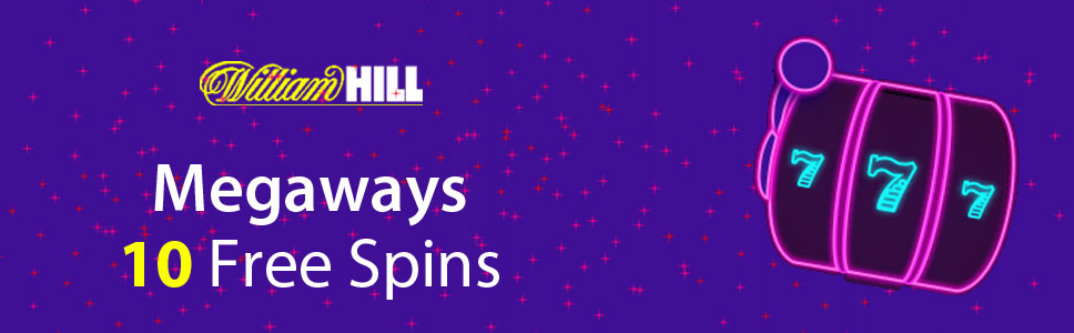 William Hill Casino Megaways Free Spins