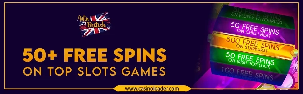 Win British Casino 50+ Free Spins on Top Slots Games
