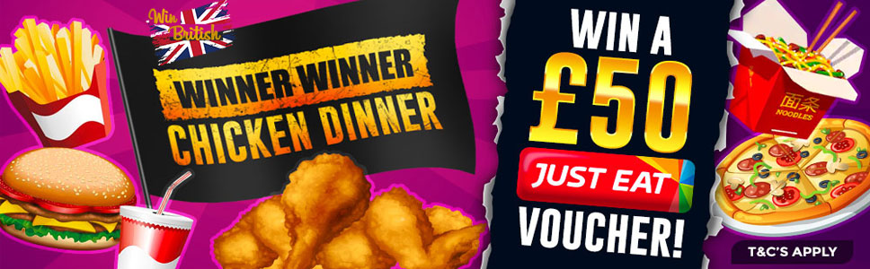 Win British Casino Winner Chicken Dinner £50 Just Eat Voucher