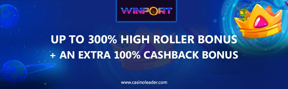 Winport Casino 300% High Roller Bonus