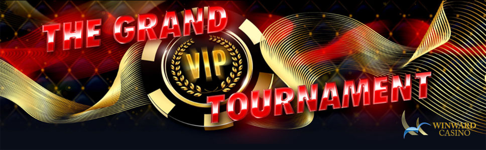 Winward Casino Grand VIP Tournament