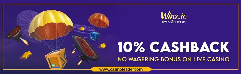 Winz.io Casino 10% Cashback No Wagering Bonus on Live Casino