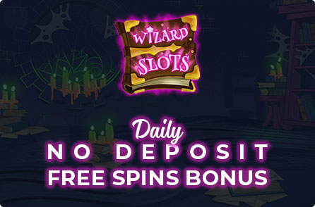 Wizard Slots Casino No Deposit Free Spins Bonus Daily