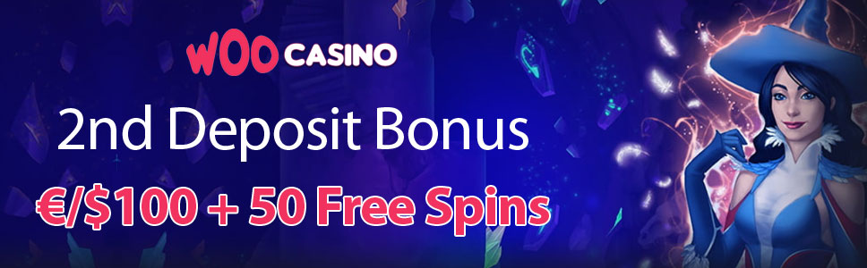 Woo Casino €/$100 + 50 Free Spins 2nd Deposit Bonus