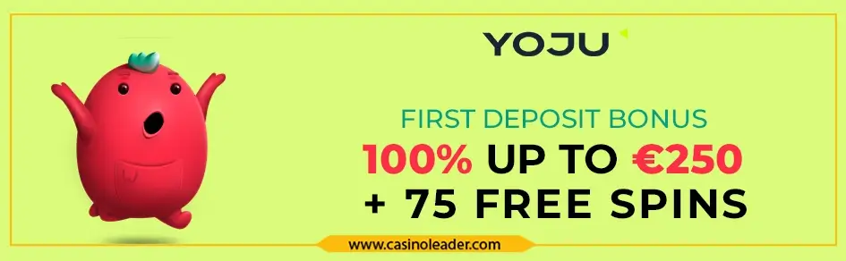 Yoju Casino €250 First Deposit Bonus + 75 Free Spins Yoju Casino €250 First Deposit Bonus + 75 Free Spins